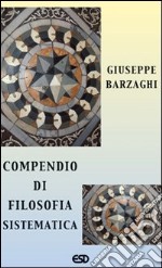 Compendio di filosofia sistematica libro