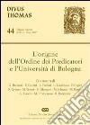 L'origine dell'Ordine dei predicatori e l'Università di Bologna libro