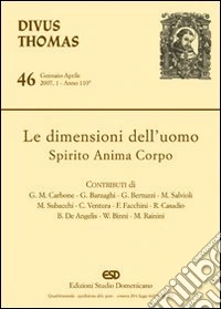 Le dimensioni dell'uomo. Spirito, anima, corpo libro