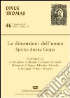 Le dimensioni dell'uomo. Spirito, anima, corpo libro