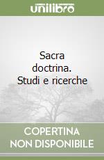 Sacra doctrina. Studi e ricerche