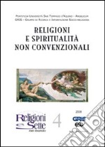 Religioni e sette nel mondo. Vol. 4: Religioni e spiritualità non convenzionali libro