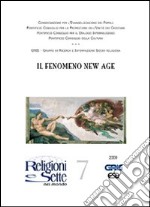 Religioni e sette nel mondo. Vol. 7: Il fenomeno New Age libro