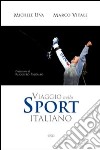 Viaggio nello sport italiano libro