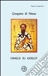 Omelie su Qoelet libro di Gregorio di Nissa (san)