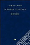 La somma teologica. Testo latino a fronte. Vol. 2 libro