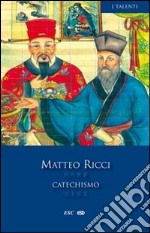 Catechismo. Testo cinese a fronte libro