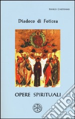 Opere spirituali. Testo greco a fronte