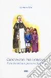 Giocondo Pio Lorgna. Frate domenicano, parroco e fondatore libro