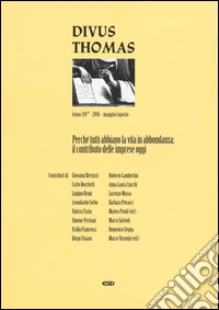 Divus Thomas (2016). Vol. 2: Perché tutti abbiano la vita libro