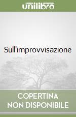 Sull'improvvisazione libro