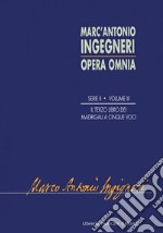 Opera omnia. Serie seconda: musica profana. Vol. 3: Terzo libro de madrigali a cinque voci (1580) libro