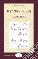 Il ritmo musicale. Teoria e storia