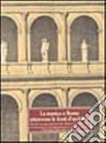 La musica a Roma attraverso le fonti d'archivio. Atti del Convegno internazionale (Roma, 4-7 giugno 1992) libro