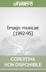 Imago musicae (1992-95) libro