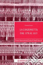 La canzonetta dal 1570 al 1615 libro