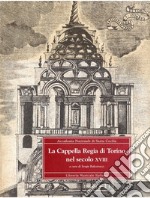 La cappella Regia di Torino nel secolo XVIII