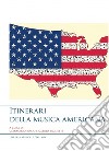 Itinerari della musica americana libro