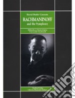 Rachmaninoff and the symphony libro