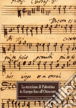 La recezione di Palestrina in Europa fino all'Ottocento libro