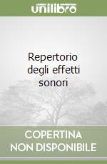 Repertorio degli effetti sonori