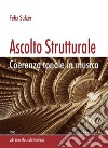 Ascolto strutturale. Coerenza tonale in musica libro