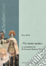 «Vo triste tacito». Le peregrinazioni di Giovanni Battista Viotti. Con CD Audio