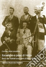 Socialismo a passo di valzer libro