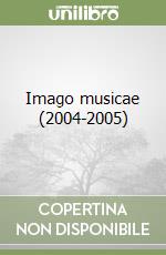 Imago musicae (2004-2005) libro