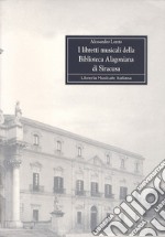 I libretti musicali della Biblioteca alagoniana di Siracusa libro