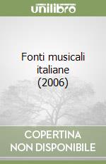 Fonti musicali italiane (2006) libro