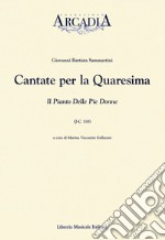 Cantate per la Quaresima. Il canto delle pie donne (J-C 118) libro