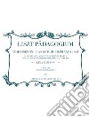 Liszt Pädagogium. Composizioni pianistiche di Franz Liszt libro