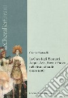 La gara degli elementi. Acqua, aria, terra e fuoco nelle feste sabaude (1585-1699) libro di Santarelli Cristina