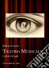 Teatro musicale. Lezioni di regia libro di Porrino Stefania