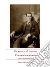 Roffredo Caetani. Un musicista aristocratico. Con CD Audio libro di Caroprese M. (cur.)