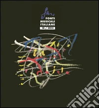 Fonti musicali italiane (2013). Vol. 18 libro