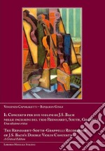 Il concerto per due violini di J. S. Bach nelle incisioni del trio Reinhardt, South, Grapelli. Ediz. italiana, inglese e francese libro