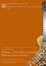 Forme e stili della canzone napoletana classica