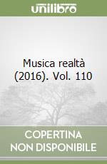 Musica realtà (2016). Vol. 110 libro