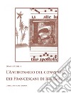 L'antifonario del convento dei Francescani di Bolzano. Hall in Tirol, Biblioteca e archivio provinciale dei frati minori, Ms. 30 (sec. XVI). Con CD-ROM libro di Torelli Daniele