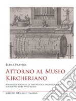 Attorno al Museo Kircheriano