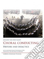 Choral conducting. History and didactics