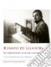 Renato De Grandis un compositore veneziano a Darmstadt libro