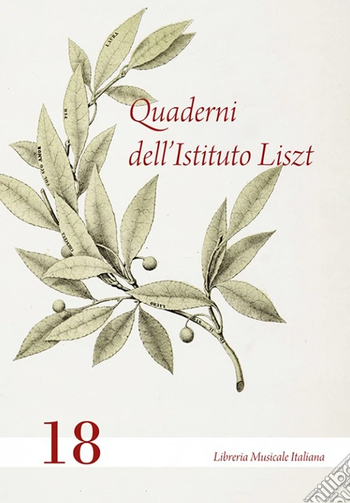 Quaderni dell'Istituto Liszt. Vol. 18