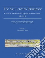 The San Lorenzo palimpsest. Florence, Archivio del Capitolo di San Lorenzo Ms. 2211 libro