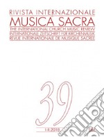 Rivista internazionale di musica sacra (2018). Vol. 1-2 libro