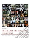 Franz Liszt e la sua musica nel cinema libro