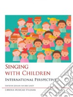 Singing with Children. International Perspectives