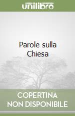 Parole sulla Chiesa libro